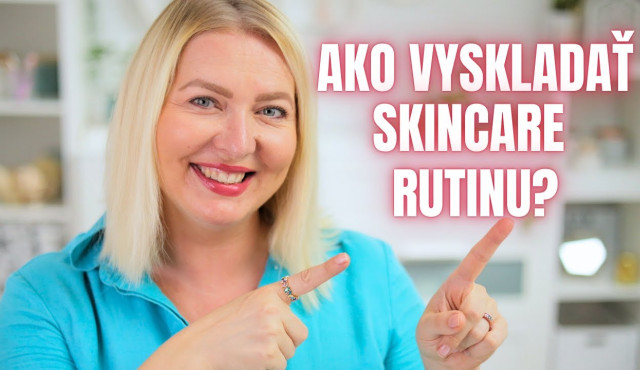 Ako začať so starostlivosťou o pleť – tipy, ako si zostaviť základnú skin care rutinu pre každú pleť